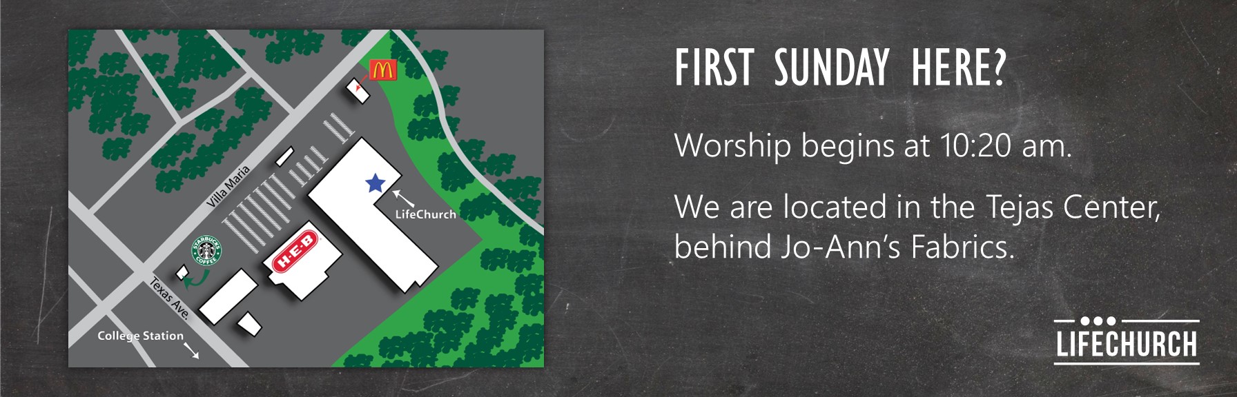 First Sunday here? Worship begins at 10:20am. We are located in the Tejas Center, behind Jo-ann's Fabrics.